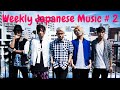 Weekly Japanese Music #2 (with ALL OFF, Hone your Sense, PELICAN FANCLUB &amp; more)