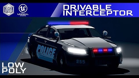 UE Drivable Police Car Interceptor | GameDev Asset / Unreal Engine / FAB / Videogame