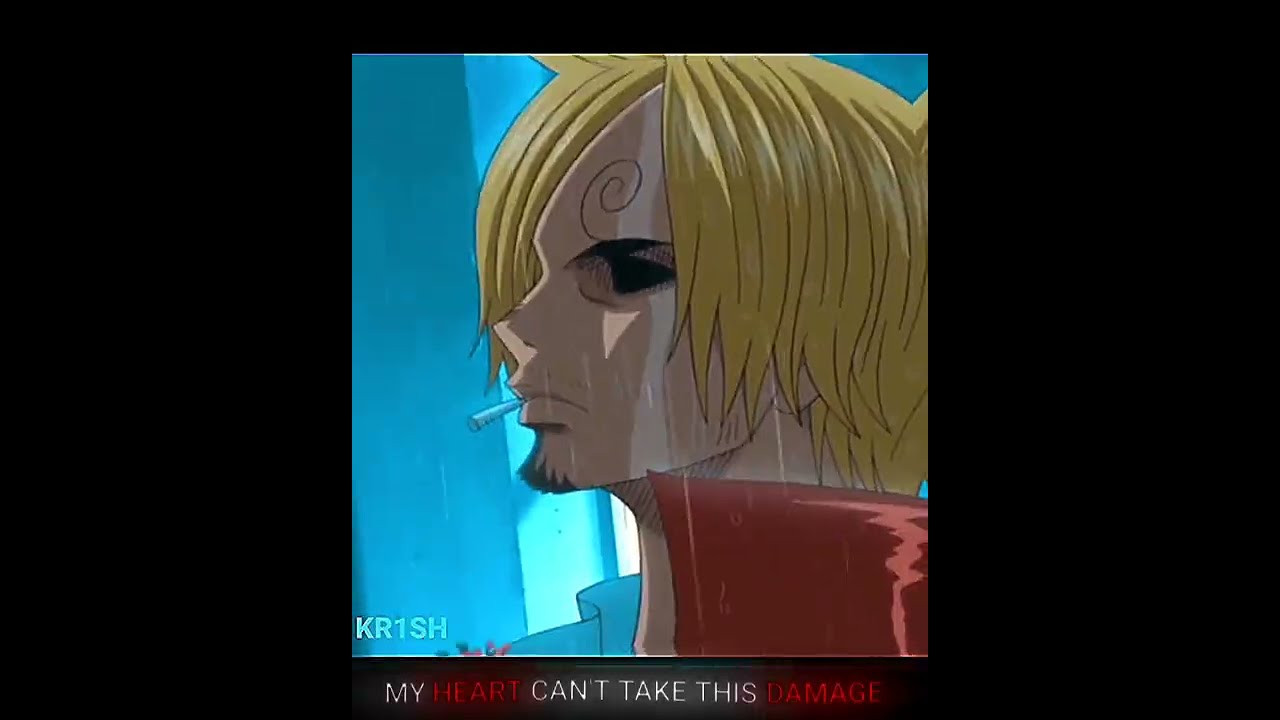 Sanji SadChanges Edit  One Piece AMV  sanji  shorts  amv  onepiece  anime