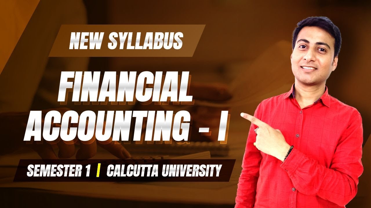 Financial Accointing-I | Sem-1 | New Syllabus | Calcutta University #account #syllabus #cu #2023