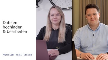 Microsoft Teams Tutorial | Dateien hochladen und bearbeiten | Microsoft (2021)