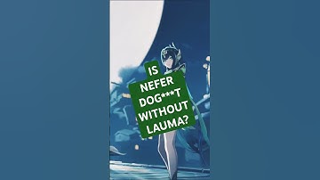 Is Nefer Bad Without Lauma? - (Nefer Kit Analysis without Lauma)