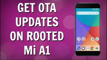 How TO Install OTA Updates On Rooted Mi A1[Uninstall Magisk]