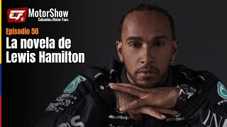 La Novela de Lewis Hamilton | MotorShow Ep.50