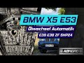 BMW Automatikgetriebe Ölwechsel X5 E53 / E39 / E38 / 3.0d / 4.4i / 4.6is | ZF 5HP24 | ZF Service Kit