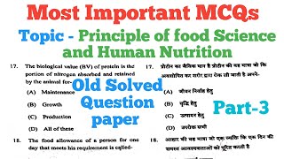 Principles of food Science and Human Nutrition Part -3