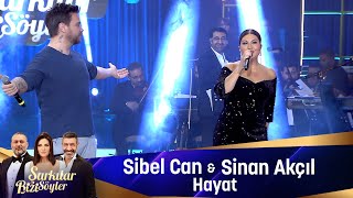 Video thumbnail of "Sibel Can & Sinan Akçıl -  HAYAT"