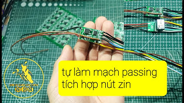 Tự làm mạch passing siêu rẻ