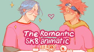 The Romantic | Sk8 the Infinity Animatic | Renga Sk8 The Infinity Bl