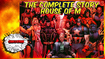 House of M (X-Men) - Complete Story | Comicstorian