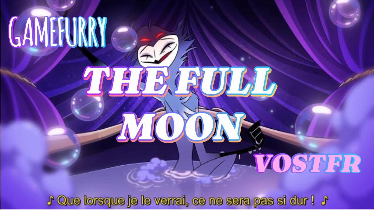 "When i See Him" fr HELLUVA BOSS - THE FULL MOON MUSIQUE [VOSTFR] - YouTube