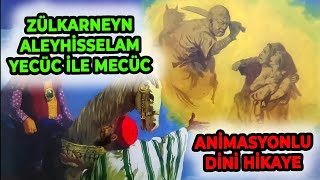 Zülkarneyn Aleyhisselam Yecüc İle Mecüc Kavmini Nasıl Durdurdu? Animasyonlu Dini Hikayeler