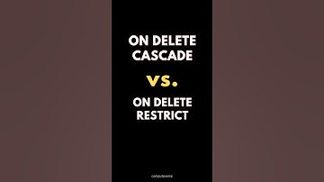 SQL ON DELETE CASCADE Vs. ON DELETE RESTRICT ✍️