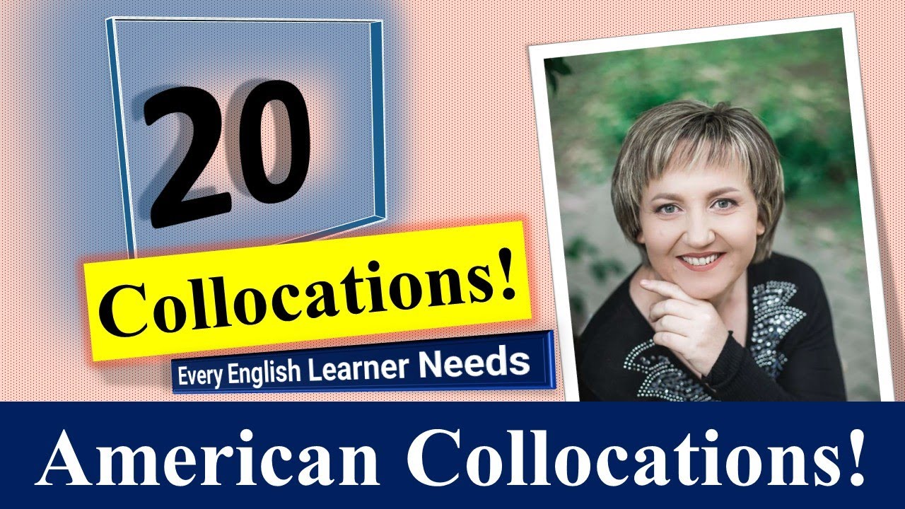 20 Essential American Collocations Every English Learner Needs