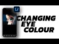 change ANY eye colour | Lightroom mobile tutorial #kingofvisuals #lightroommobile