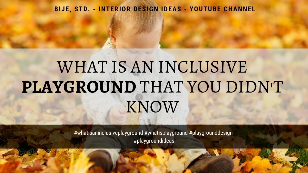 What is an Inclusive Playground that You Didn't Know