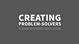 Information Creating Problem-Solvers:  Teaching with Inquiry-Based Lessons (AUDIO DESCRIBED) News