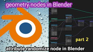 Attribute randomize node in Blender part 2 | geometry nodes tutorial for beginners Wealth