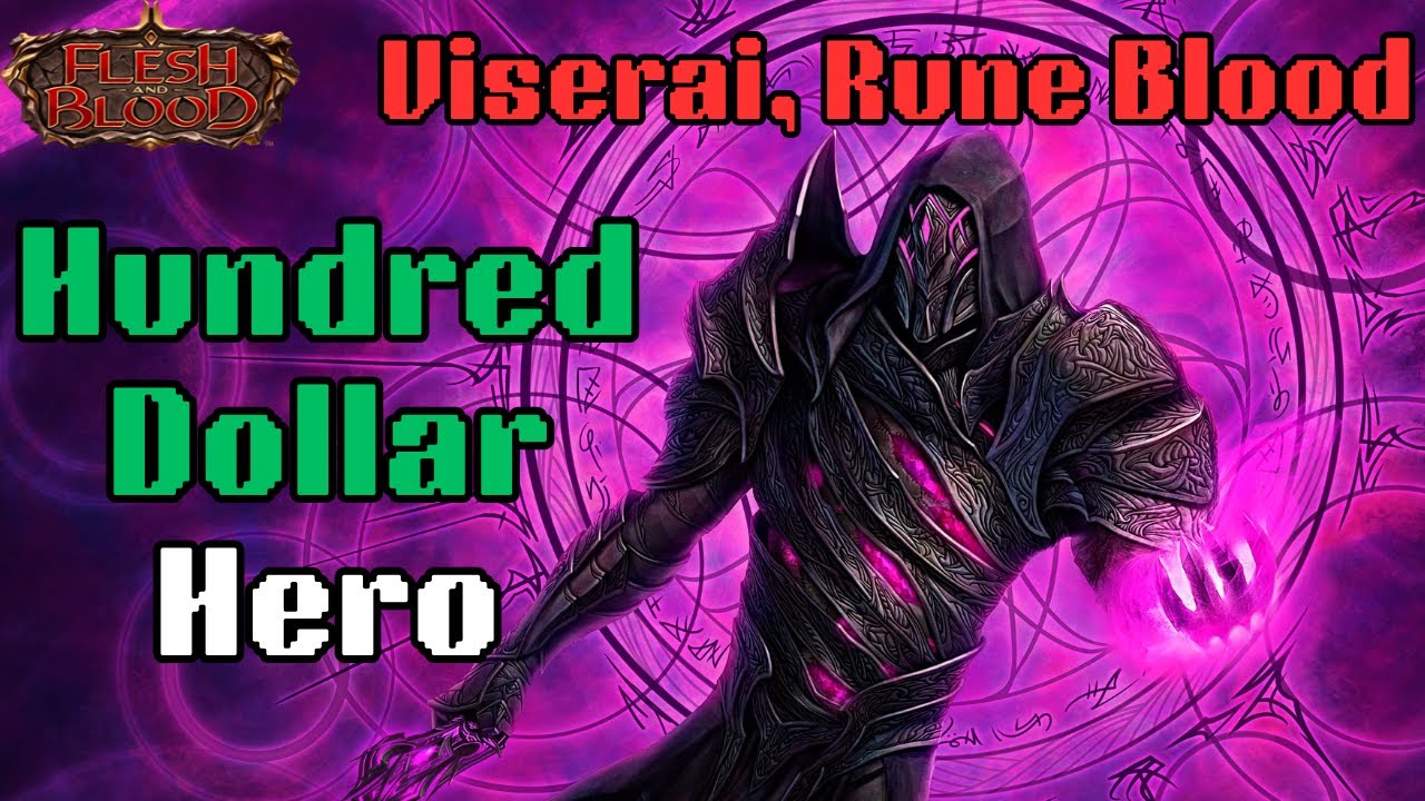 Viserai, Rune Blood | Hundred Dollar Hero | Classic Constructed