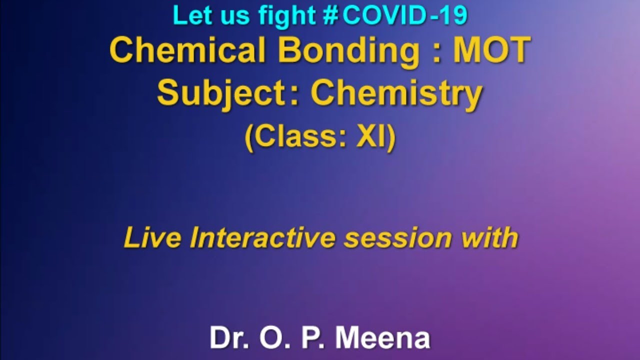 Live Interaction Chemical Bonding MOT Subject Chemistry YouTube