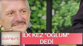 Zuhal Topalla 29 Bölüm Hd Babası Yunise İlk Kez Oğlum Dedi