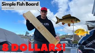 8 Dollar DIY Fish Board