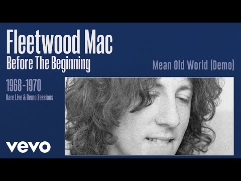 Putar Mean Old World (Demo) [Remastered] - Fleetwood Mac