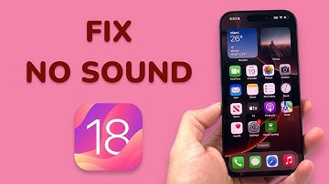 How To Fix No Sound on Videos After iOS 18 Update