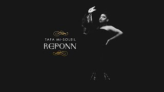 5- Tafa Mi-Soleil - Mwen vle w (Prod by Filip & Tafa Mi-Soleil)