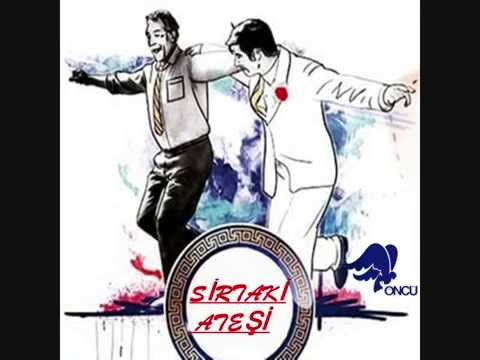 Ağır Kasap  - Sirtaki Ateşi