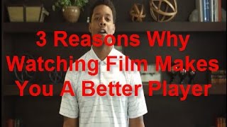 3 Reasons Why Watching Film Makes You A Better Football Player