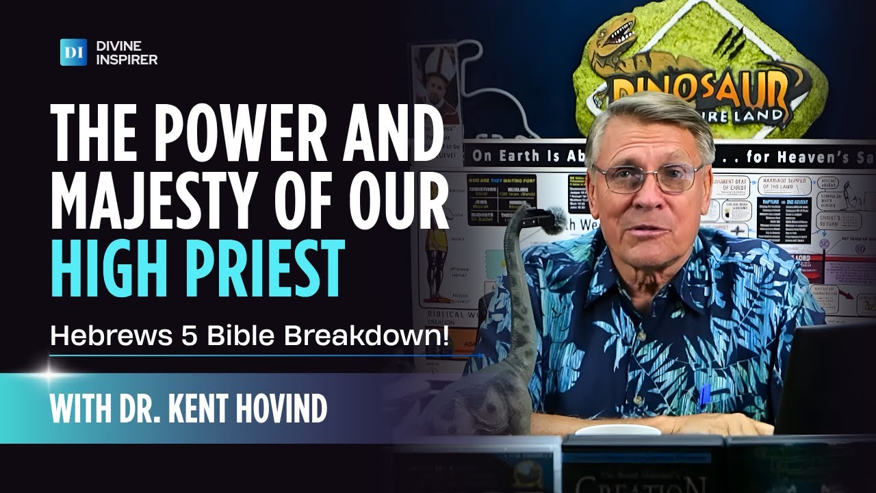 Hebrews 5 — Meet Our GREAT High Priest | with Dr. Kent Hovind - YouTube