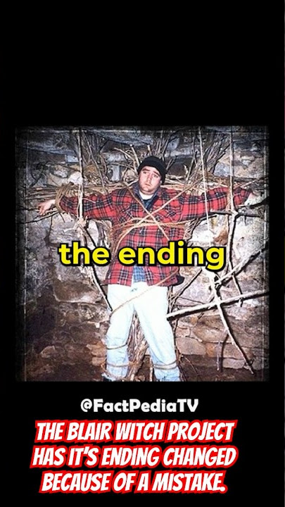 The Blair Witch Project had it’s ending changed because of a cameraman mistake. , #movies