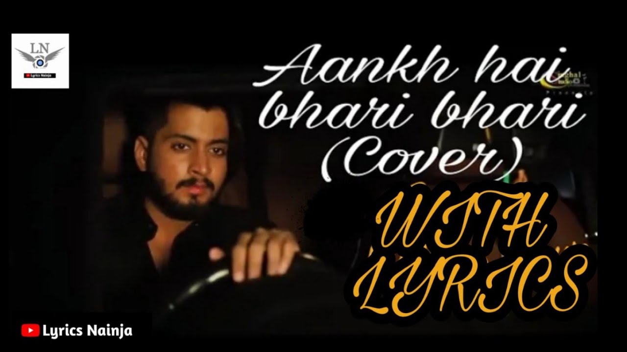  Ankhhainbharihhari LYRICALAnkh Hain Bhari Bhari Cover Song By Rajveer Pareek