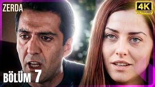 Zerda 7. Bölüm | Ultra HD 4K