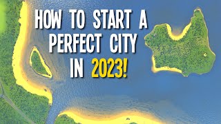 How to Start a Perfectly Balanced FINAL Vanilla City in Cities Skylines (2023)