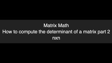 How to compute nxn matrix determinant ProgrammingTIL #176 3D Math 20 tutorial video screencast