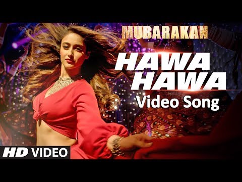 Hawa Hawa (Video Song) Mubarakan | Anil Kapoor, Arjun Kapoor, Ileana D’Cruz, Athiya Shetty