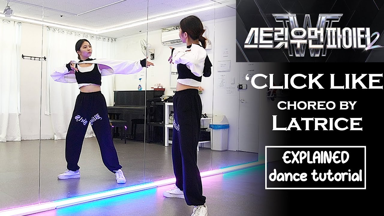 Choreo by Latrice 'Click Like' - Crush #스트릿우먼파이터2 Dance Tutorial | EXPLAINED + Mirrored