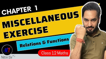 Chapter 1 Miscellaneous Exercise Relations & Functions Class 12 Maths | New NCERT Book 2024-25