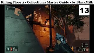Killing Floor 2 Collectibles Master Guide - Spillway