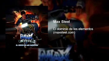 Max Steel El Dominio De Los Elementos (maxsteel.com) Soundtrack (HQ)