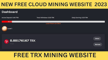 Free Tron Mining Website 2023 | New Free Cloud Mining Website