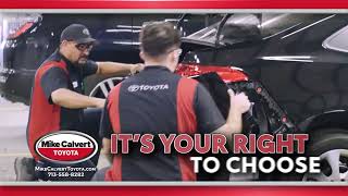The Certified Collision Repair Center at Mike Calvert Toyota is here to help!