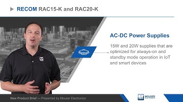 RECOM Power RAC15-K & RAC20-K AC-DC Power Supplies — New Product Brief | Mouser