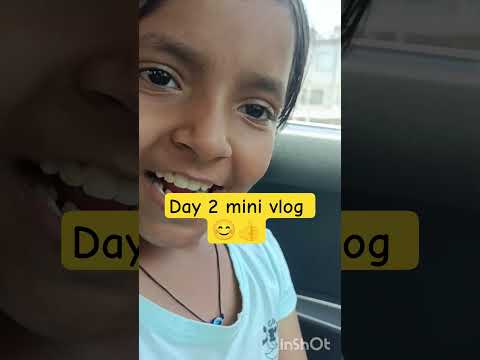 day 2 mini vlog 😊👍 #family #minivlog #daliyvlog #shots