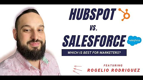 Which CRM Should Marketers Use in 2025? HubSpot vs. Salesforce w/ Rogelio Rodriguez