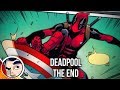 Deadpool "The End... Death of Deadpool" - Legacy Complete Story