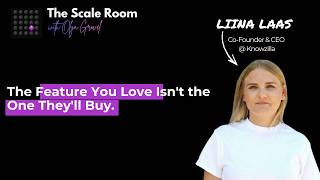 [S4] #48 The Feature You Love Isn't the One They'll Buy with Liina Laas
