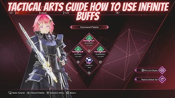 Sword Art Online Last Recollection Tactical Arts Guide & How To Use Infinite Buffs